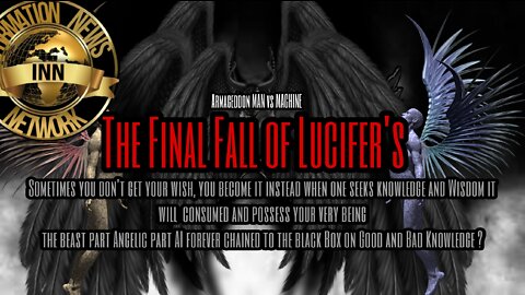 The Final FALL of LUCIFER ( man vs machine )