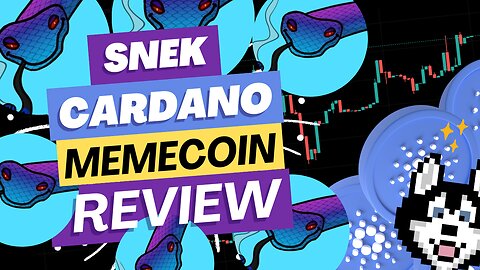 🟢🚀 SNEK 🐍 ADA - Cardano Memecoin Review💹🤪