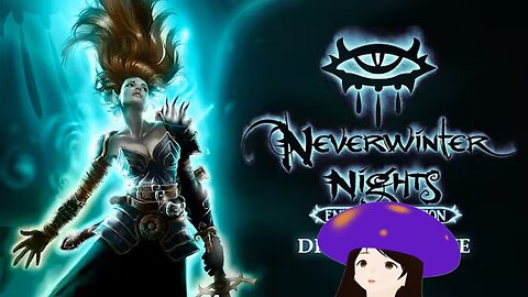 Neverwinter Nights Monday: Act 2 begins