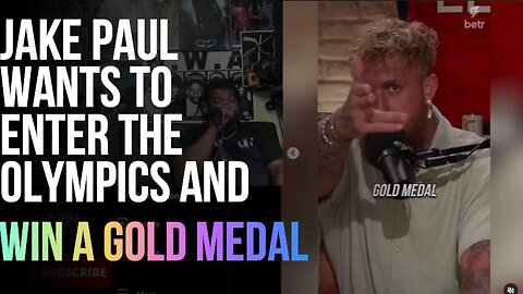 Jake Paul wants to enter the Olympics