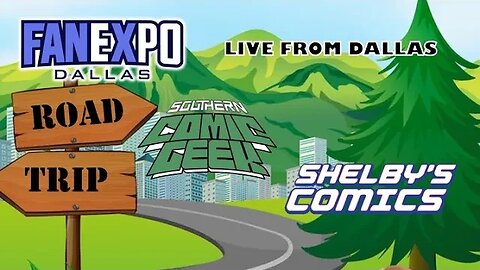 Dallas Fan Expo 2023 Road Trip | Pre-show hauls