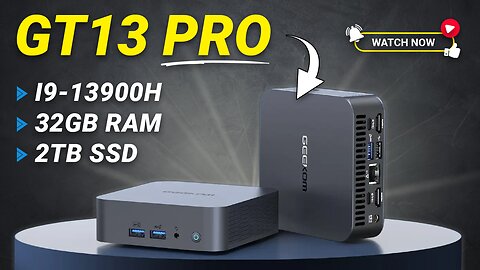 🖥️ GEEKOM GT13 Pro Mini PC | ULTIMATE 13th Gen Mini PC!