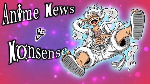 Anime News & Nonsense 6/12/2023