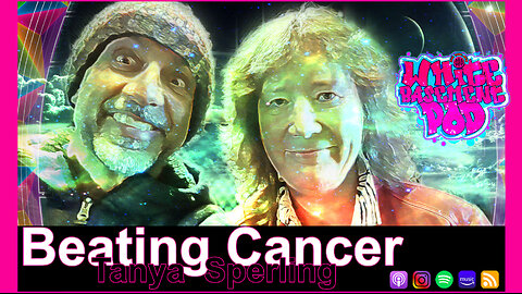 #67 Beating Cancer - Tanya Sperling