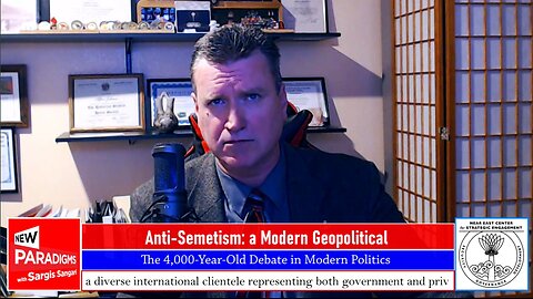 Alfred Johnson- Anti-Semetism a Modern Geopolitical Overview, New Paradigms w/Sargis Sangari EP 202