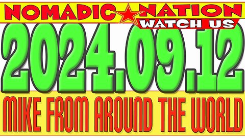 2024.09.12, LIVE CHAT, MFATW, MIKE FROM COT, COUNCIL of TIME, MIKE from AROUND the WORLD,