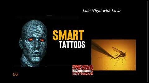 Smart Tattoos, 5G Health & Nanotech By Injection, Dystopic Present! 9-1-24 Late Night 5G! Lava Girl