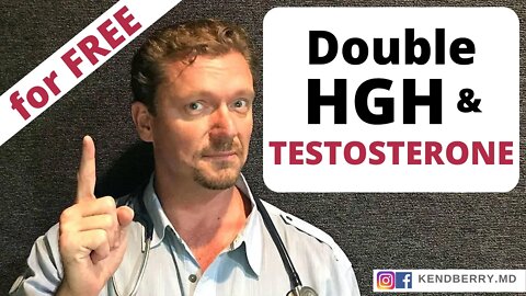 Double Your HGH and TESTOSTERONE for Free - 2021