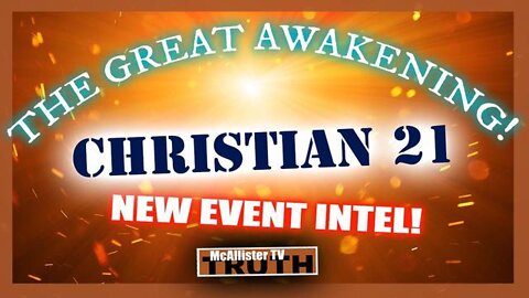 MCALLISTER TV 7/07/22 - CHRISTIAN 21 INTEL! GEORGA GUIDE STONES ENERGY WEAPON?