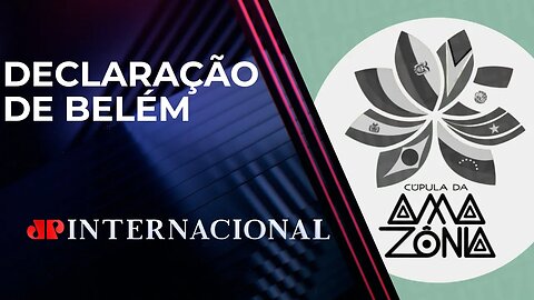 Metas debatidas na Cúpula da Amazônia não têm datas definidas | JP INTERNACIONAL