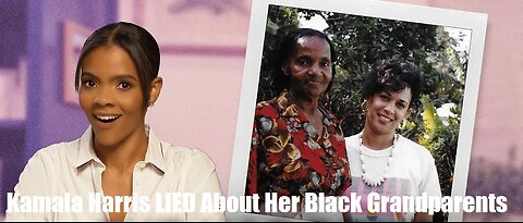 Kamala Harris LIED About Her Black Grandparents!!!