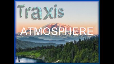 Traxis ~ Atmosphere