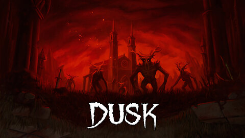 Dusk - Playthrough Part 2