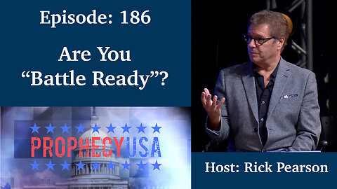 Live Podcast Ep. 186 - Are You “Battle Ready”?