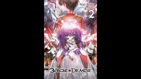 The Bride of Demise Volume 2