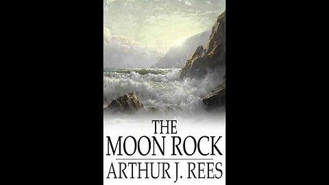 The Moon Rock by Arthur J. Rees - Audiobook