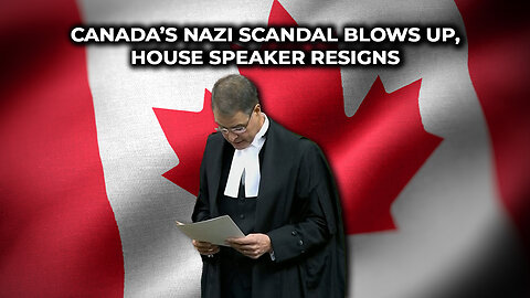 Canada’s Nazi Scandal Blows Up, House Speaker Resigns