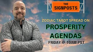 Tarot Zodiac Spread on Prosperity Programs - The Signposts Live!