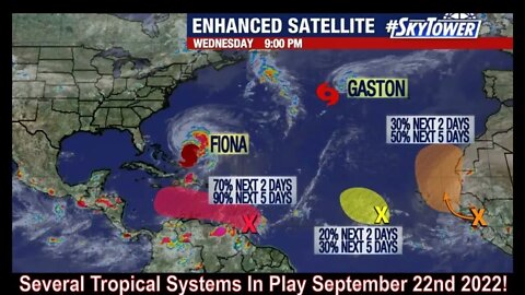 Several Tropical Systems In Play September 22nd 2022!