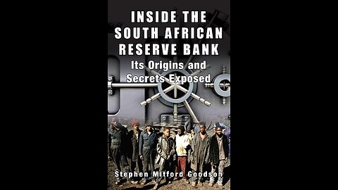 Inside The South African Reserve Bank Its Origins And Secrets Exposed