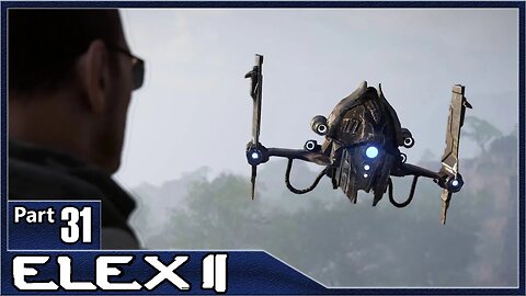 Elex 2, Part 31 / Preparing the Bastion, CRONY, Machines Run Amok, Attack on Bastion, Carakis Scan