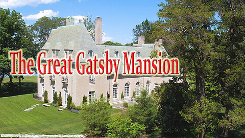 The Great Gatsby Mansion.