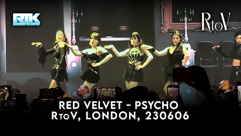 RED VELVET (레드벨벳) - 'Psycho' RtoV 4th Concert, London, 230606 (FANCAM)