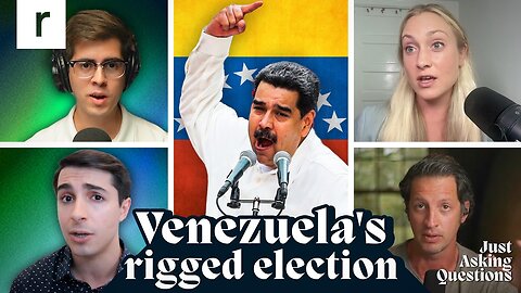 💥 What happened in Venezuela's election? | César Báez & Daniel Di Martino | Just Asking Questions