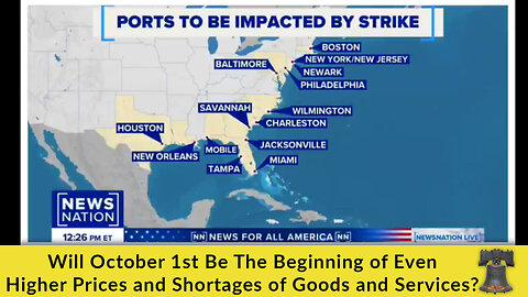 Will October 1st Be The Beginning of Even Higher Prices and Shortages of Goods and Services?