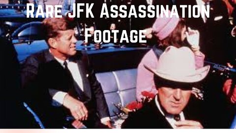 Rare JFK Assassination Footage Surfaces