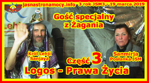 Gość specjalny z Żagania Sanmirja Posłanka JSM – część 3 – Logos – Prawa Życia