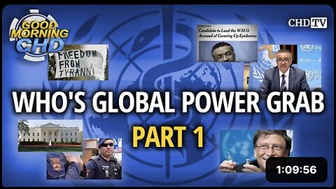 WHO's Global Power Grab - Part 1