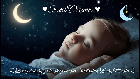 Sweet Dreams: Relaxing Brahms Lullaby Music for Babies