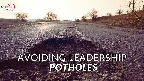 Avoiding Leadership Potholes