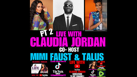 Ep #2 Pt2 Let’s talk about it with Claudia Jordan & Co-Host Mimi Faust & Talus