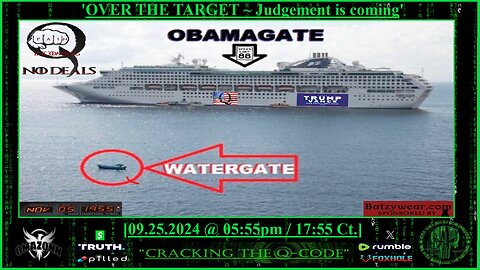 "CRACKING THE Q-CODE" - 'OVER THE TARGET ~ Judgment Is Coming'