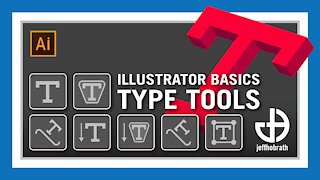 Type Tool, Area Type, Type on a Path, Touch Type Tool Tutorial | AI Basics | Jeff Hobrath Art Studio