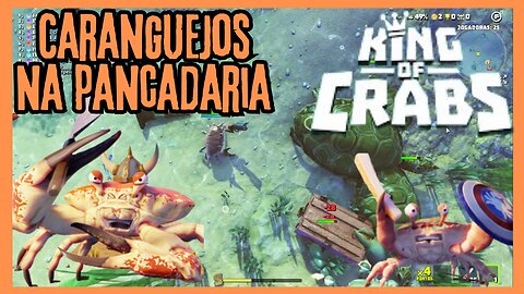 Engorde o seu caranguejo e arrebente todo mundo | KING OF CRABS | Battle Royale no fundo do mar