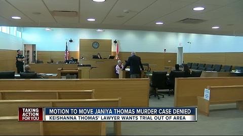 Motion to move Janiya Thomas murder case denied