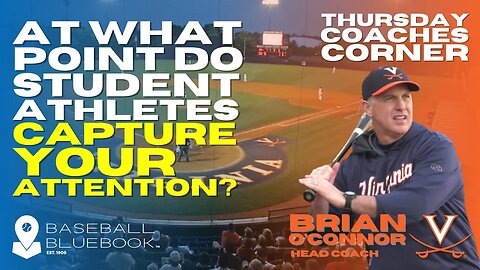 Brian O'Connor - At what point do student athletes capture your attention?