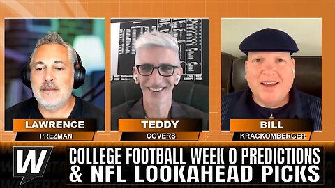 Free Sports Picks | WagerTalk Today | NFL Betting Advice | CFB Week 0 & CFL Predictions | Aug 24