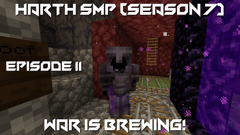 War is Brewing! - Minecraft Harth SMP #11 (Season 7)