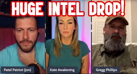 Patel Patriot & Gregg Phillips: Huge Intel Drop!