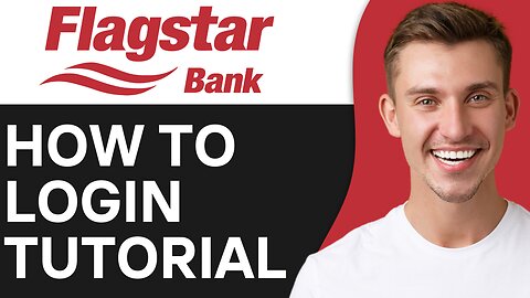 HOW TO LOGIN FLAGSTAR MORTGAGE ACCOUNT