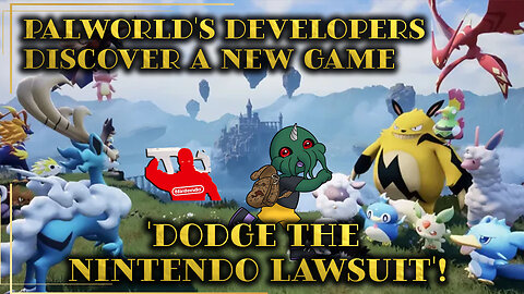 Palworld's Developers Discover a New Game: 'Dodge the Nintendo Lawsuit'!