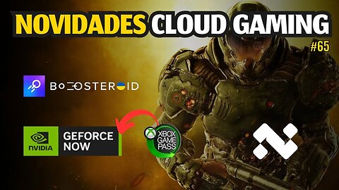 NOVIDADES CLOUD GAMING: GEFORCE NOW, BOOSTEROID, SAMSUNG TV 2020, NEXA, JOGOS GRÁTIS e MAIS.. #64