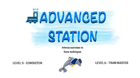 Advanced Station- Level 5 & 6