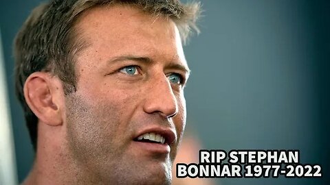 RIP STEPHAN BONNAR 1977-2022