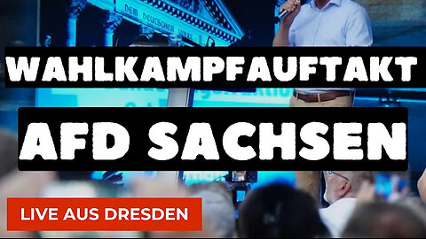 AfD Wahlkampfauftakt zur Landtagswahl Sachsen live aus Dresden & Gespräch Spitzenkandidat Jörg Urban