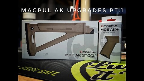 Magpul AK Upgrades Pt.1 MOE® AK Stock & MOE® AK+ Grip